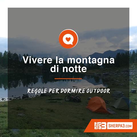 Immagine Dormire outdoor in montagna, cosa non può mancare?