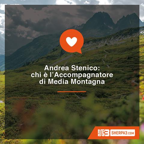 Immagine Andrea Stenico: chi è l'Accompagnatore di Media Montagna? 